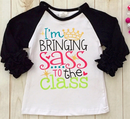 I'm Bringing Sass to the Class Raglan